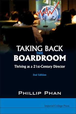TAKING BACK THE BOARDROOM: THRIVING AS A 21ST-CENTURY DIRECTOR (2ND EDITION) 2Rev Edition book cover