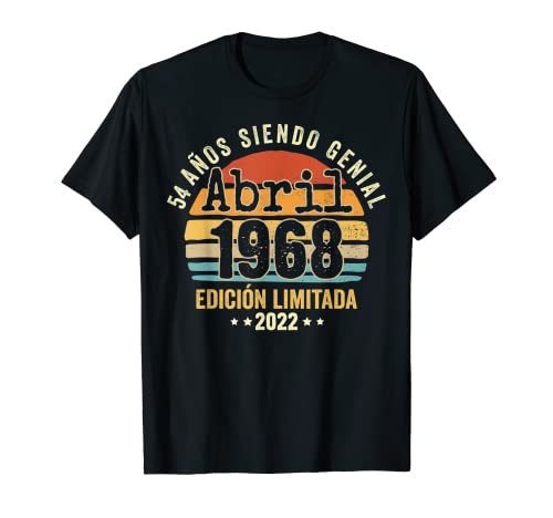 54 Años Cumpleaños Abril 1968 Hombre Mujer Abril 1968 54 Camiseta