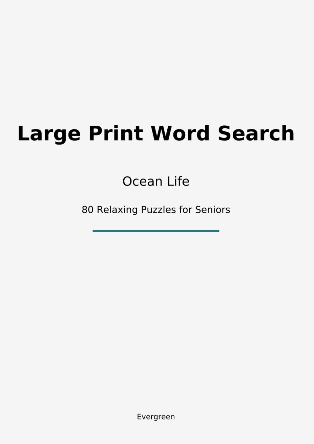Large Print Word Search: 80 relaxing puzzles for seniors Ocean Life