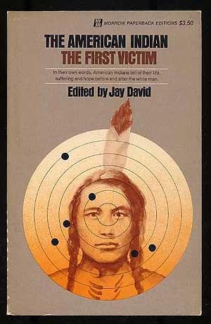 The American Indian The First Victim B00CQ91OTY Book Cover