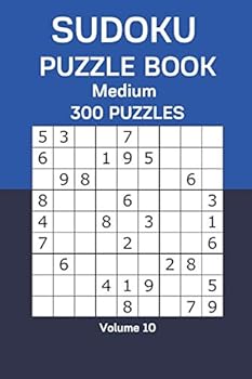 Paperback Sudoku Puzzle Book Medium: 300 Puzzles Volume 10 Book