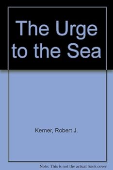 Hardcover The Urge to the Sea Book
