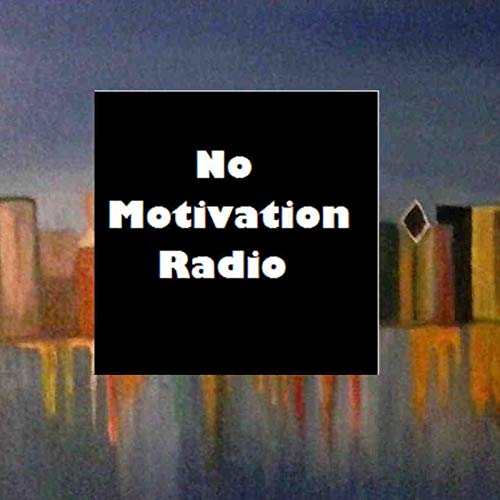 『No Motivation Radio』のカバーアート
