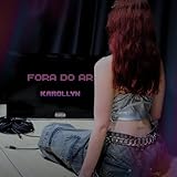 Fora do Ar [Explicit]