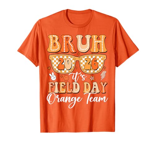 Bruh It's Field Day Orange Team Teacher Kids Boy Games 2026 T-Shirt