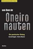 vom Atem der Oneironauten: Ein poetischer Dialog. Mit Collagen von Márti (Edition postpoetry.NRW)