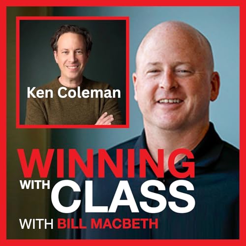 Ken Coleman &ndash; Finding and pursuing YOUR BEST PATH