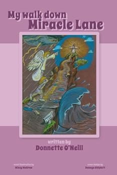 Paperback My Walk Down Miracle Lane Book