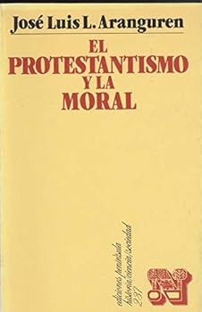 Paperback El protestantismo y la moral [Spanish] Book