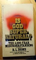 Is God Super - Natural? An Exegesis B002AK2CCW Book Cover
