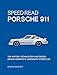 Produktbild Speed Read Porsche 911: The History, Technology and Design Behind Germany's Legendary Sports Car