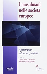 I musulmani nelle società europee. Appartenenze, interazioni, conflitti