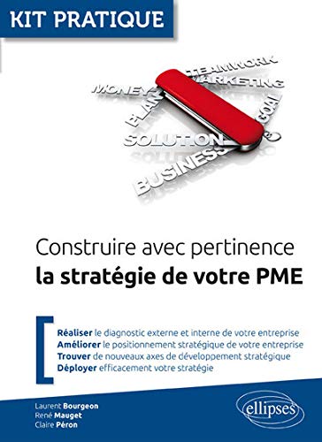  Construire avec Pertinence la Stratégie de Votre PME livre En ligne