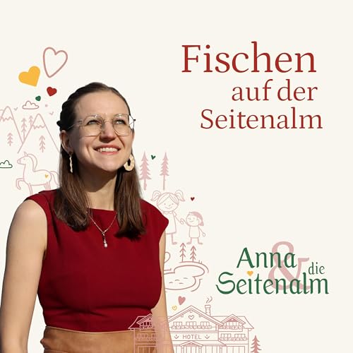 Fischen auf der Seitenalm