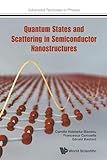 Quantum States And Scattering In Semiconductor Nanostructures (Advanced Textbooks in Physics)