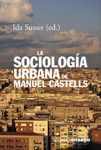 La sociología urbana de Manuel Castells
