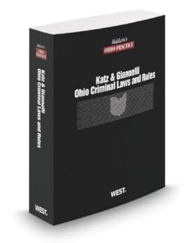 Paperback Ohio Criminal Laws and Rules, 2013 ed. (Baldwin's Ohio Practice) Book