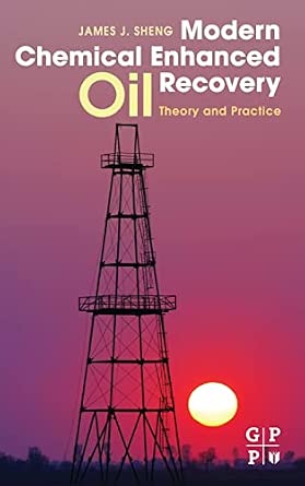 Modern Chemical Enhanced Oil Recovery: Theory and Practice book cover