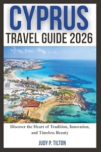CYPRUS TRAVEL GUIDE 2026