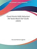 Cenni Istorici Sulle Istituzioni De' Sordi-Muti E De' Ciechi (1823) (Italian Edition)