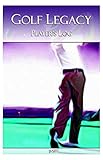 legacy golf resort phoenix restaurant  GOLF LEGACY: PLAYER\'S LOG - 100 Scorecards, 5.5 x 8.5 Golf Log Book Series (Grayscale Interior)