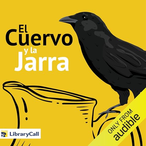 Page de couverture de El cuervo y la jarra [The Crow and the Jug]