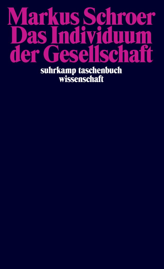 Das Individuum der Gesellschaft: Synchrone und diachrone Theorieperspektiven