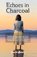 Echoes in Charcoal B0F5WZ1S9N Book Cover