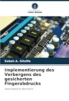 Implementierung des Verbergens des gesicherten Fingerabdrucks 6205284561 Book Cover