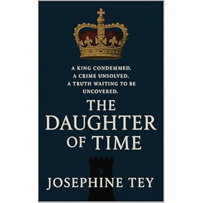 THE DAUGHTER OF TIME