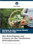 Die Beteiligung von Frauen an der ländlichen Mikroökonomie (German Edition) 6202439394 Book Cover