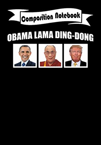 Composition Notebook: Obama Lama Ding-Dong, Journal 6 x 9, 100 Page Blank Lined Paperback Journal/Notebook