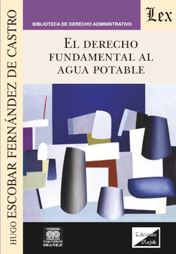 El Derecho Fundamental al Agua Potable