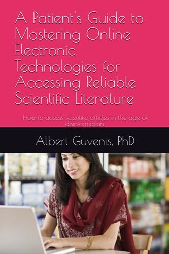 A Patient's Guide to Mastering Online Electronic Technologies for Accessing