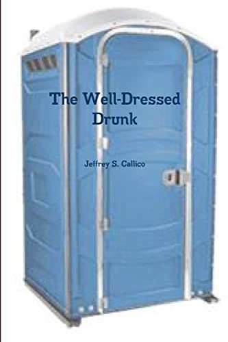 The Well-Dressed Drunk