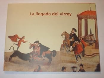 Unknown Binding La Llegada del Virrey (Colección Ya Verás) Book