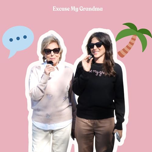 Ask Grandma Anything: Confidence & New Experiences