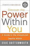 Discover the Power Within You: A Guide to the Unexplored Depths Within