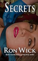 Secrets (Santiago Mystery) 1727642937 Book Cover