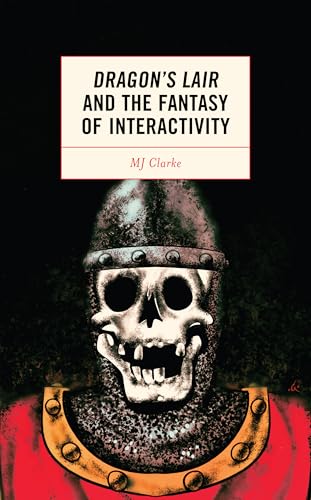 Dragon's Lair and the Fantasy of Interactivity