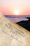 Não há finais felizes, capítulo 3 de 3:: Revelações (Portuguese Edition)