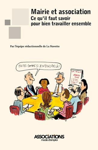 Mairie et association : ce qu'il faut savoir pour bien travailler ensemble