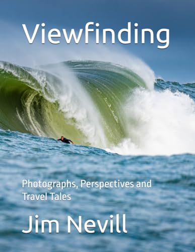 Viewfinding: Photographs, Perspectives and Travel Tales