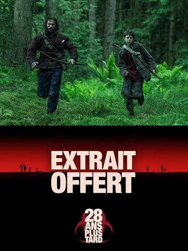 28 ANS PLUS TARD - EXTRAIT OFFERT