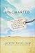 Uncharted: The Journey through Uncertainty to Infinite Possibility
