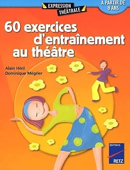 Paperback 60 exercices d'entraînement au théâtre - Tome 1 [French] Book