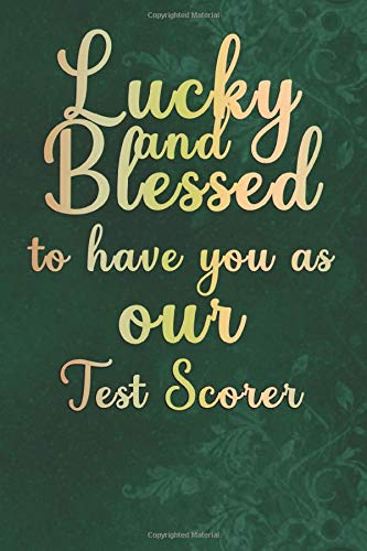 Lucky and Blessed to have you as Our Test Scorer: St Patrick's Day