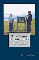 The Vintner of Georgetown 1500269492 Book Cover