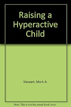 Hardcover Raising a Hyperactive Child Book