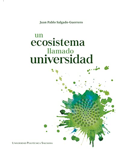 Un ecosistema llamado universidad